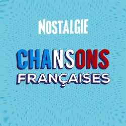 Nostalgie Chansons Francaises