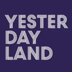 Yesterdayland