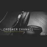 Crooner Channel