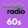 Totally Radio 60s