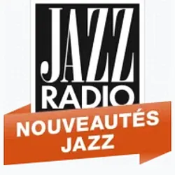 Jazz Radio Nouveautés Jazz